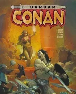 Komiksy Barbar Conan 1: Život a smrt barbara Conana, kniha první - Gerardo Zaffino,Jason Aaron,Mahmud A. Asrar,Alexandra Niklíčková