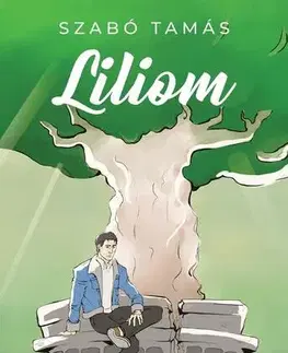 Detektívky, trilery, horory Liliom - Tamás Szabó