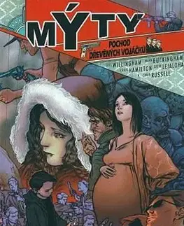 Komiksy Mýty 4: Pochod dřevěných vojáčků - Bill Willingham