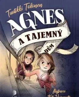 Dobrodružstvo, napätie, western Agnes a tajemný dům - Tuutikki Tolonen