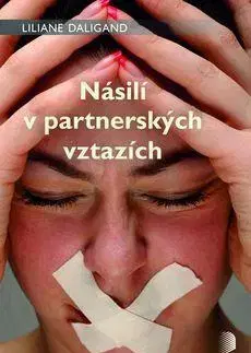 Partnerstvo Násilí v partnerských vztazích - Liliane Daligand