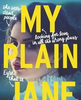 V cudzom jazyku My Plain Jane - Cynthia Hand,Brodi Ashton,Jodi Meadows