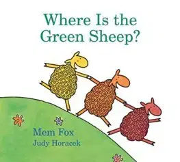 V cudzom jazyku Where Is the Green Sheep? - Mem Fox,Judy Horacek