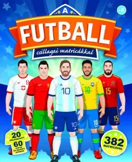 Nalepovačky, vystrihovačky, skladačky A futball csillagai matricákkal
