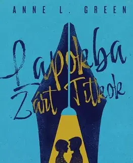 Romantická beletria Lapokba zárt titkok - Anne L. Green