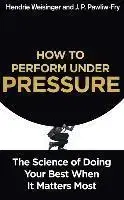Cudzojazyčná literatúra How to Perform Under Pressure - Kolektív autorov