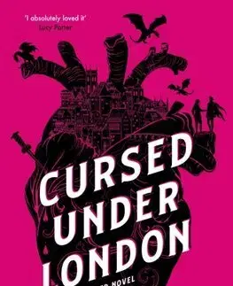 Sci-fi a fantasy Cursed Under London - Gabby Hutchinson Crouch