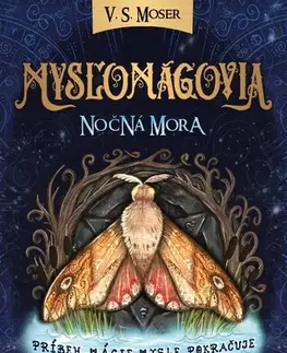 Sci-fi a fantasy Mysľomágovia 2: Nočná mora - V. S. Moser