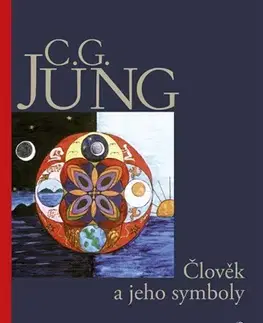Psychológia, etika Člověk a jeho symboly - Carl Gustav Jung