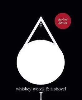 Cudzojazyčná literatúra Whiskey Words & a Shovel I