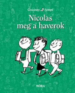 Pre chlapcov Nicolas meg a haverok - René Goscinny