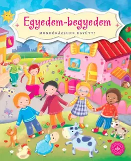 Leporelá, krabičky, puzzle knihy Egyedem-begyedem - Mondókázzunk együtt!