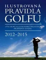 Šport - ostatné Ilustrovaná pravidla golfu