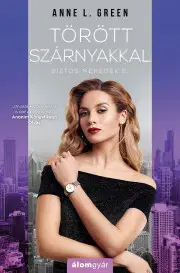 Detektívky, trilery, horory Törött szárnyakkal - Green Anne L.
