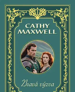 Romantická beletria Žhavá výzva - Cathy Maxwell
