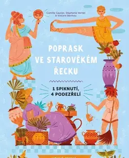 Pre deti a mládež - ostatné Poprask ve starověkém Řecku - Camille Gautier,Margaux Carpentier,Lucie Konvičková