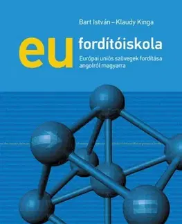 Beletria - ostatné EU fordítóiskola - Kinga Klaudy,István Bart