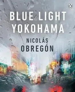Cudzojazyčná literatúra Blue Light Yokohama - Nicolás