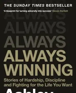 Biografie - Životopisy Always Winning - Ashley Walters,Chris Isaie