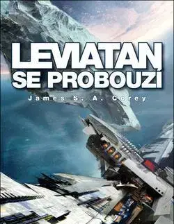 Sci-fi a fantasy Leviatan se probouzí - James S. A. Corey