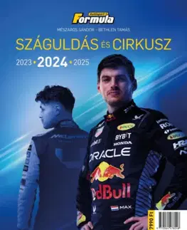 Auto, moto Száguldás és cirkusz 2024 - Sándor Mészáros,Tamás Bethlen