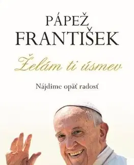 Kresťanstvo Želám ti úsmev - Pápež František