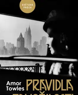 Beletria - ostatné Pravidla zdvořilosti - Amor Towles