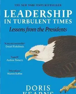Biznis a kariéra Leadership in Turbulent Times - Doris Kearns Goodwin