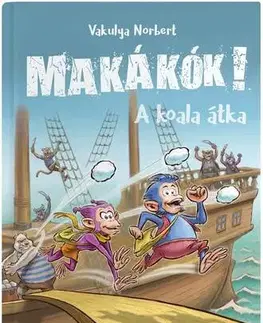 Dobrodružstvo, napätie, western Makákók 1: A koala átka - Norbert Vakulya