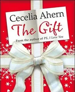 Svetová beletria The Gift - Cecelia Ahern