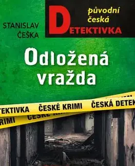 Detektívky, trilery, horory Odložená vražda - Stanislav Češka