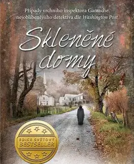 Detektívky, trilery, horory Skleněné domy - Louise Penny,Lenka Uhlířová