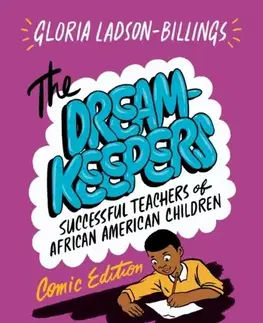 Učebnice, slovníky The Dreamkeepers - Gloria Ladson-Billings,Rachel Branham