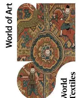 Dizajn, úžitkové umenie, móda World Textiles - Mary Schoeser