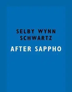 Svetová beletria After Sappho - Selby Wynn Schwartz