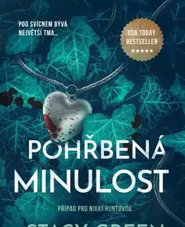 Detektívky, trilery, horory Pohřbená minulost - Stacy Green,Markéta Jansová