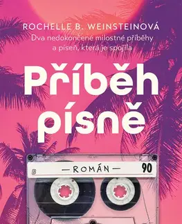 Romantická beletria Příběh písně - Rochelle B. Weinstein