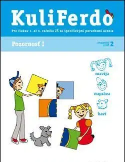 Pedagogika, vzdelávanie, vyučovanie KuliFerdo Pozornosť I.