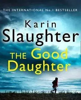 Detektívky, trilery, horory The Good Daughter - Karin Slaughter