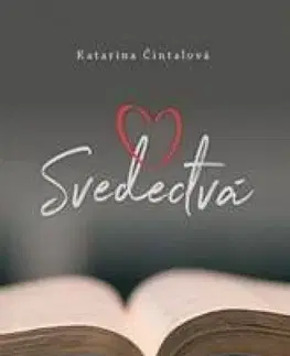 Slovenská beletria Svedectvá - Katarína Čintalová