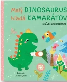 Leporelá, krabičky, puzzle knihy Malý dinosaurus hľadá kamarátov s kúzelnou baterkou