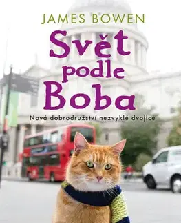 Biografie - ostatné Svět podle Boba, 2. vydání - James Bowen