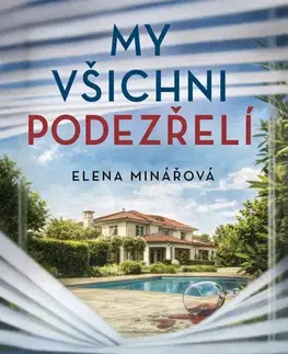 Detektívky, trilery, horory My všichni podezřelí - Elena Minářová