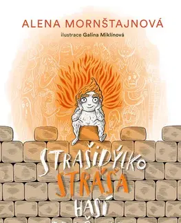 Rozprávky Strašidýlko Stráša hasí průšvihy - Alena Mornštajnová