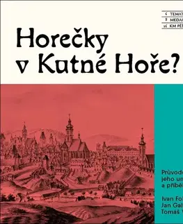 Slovensko a Česká republika Horečky v Kutné Hoře? - Kolektív autorov