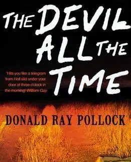 Detektívky, trilery, horory The Devil All the Time - Pollock Donald Ray