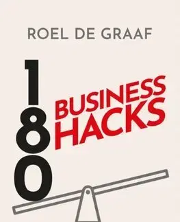 Manažment 180 Business Hacks - Roel de Graaf