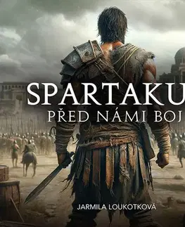 Historické romány Tympanum Spartakus: Před námi boj - Audiokniha CD