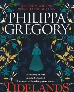Cudzojazyčná literatúra Tidelands - Philippa Gregory
