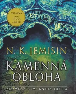 Sci-fi a fantasy Kamenná obloha - Zlomená Zem 3 - N. K. Jemisin,Zuzana Trstenská